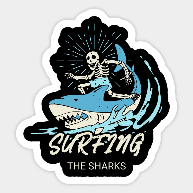 Surfing The Sharks Sticker by HustleHardStore